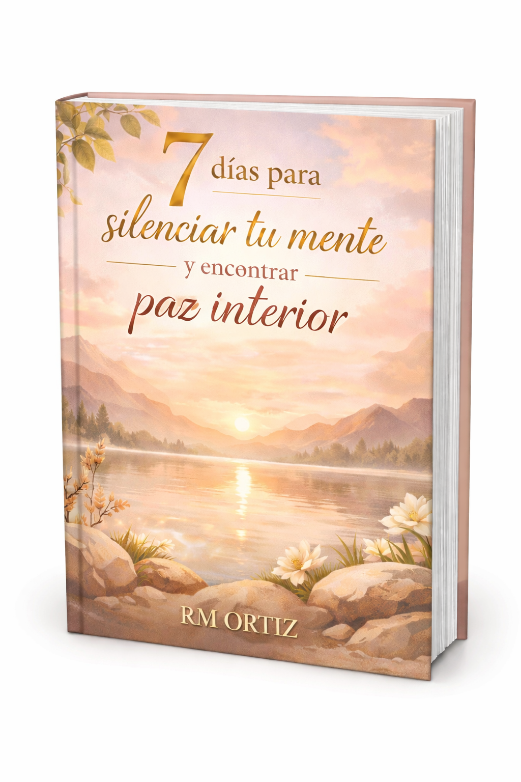 7 días para silenciar tu mente y encontrar paz interior